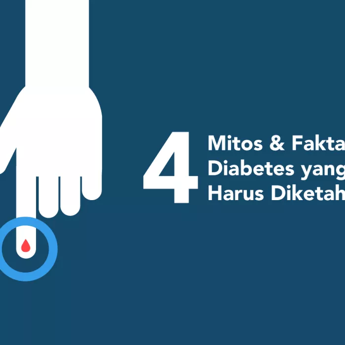 4 Mitos & Fakta Diabetes yang Harus Diketahui
